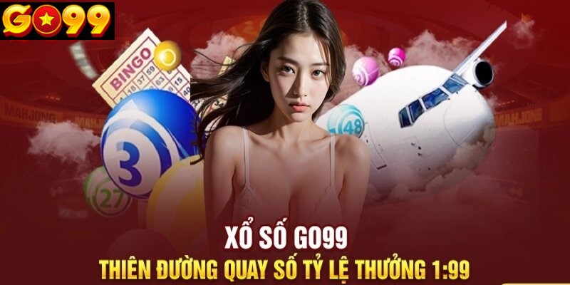 Top sảnh game xổ số được yêu thích nhất tại Go99